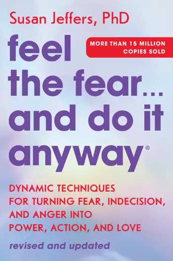 Feel the Fear… and Do It Anyway by Susan Jeffers, book cover