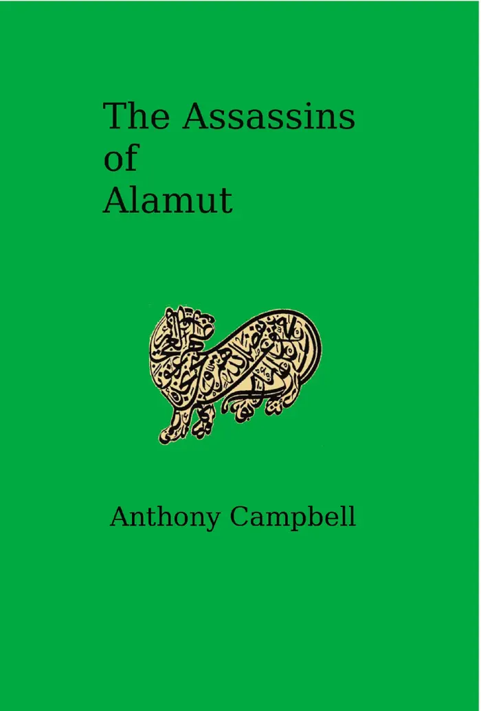The Assassins of Alamut by Anthony Campbell, book cover