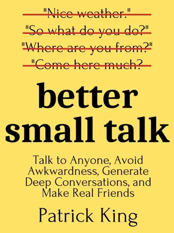 Better Small Talk by Patrick King, book cover