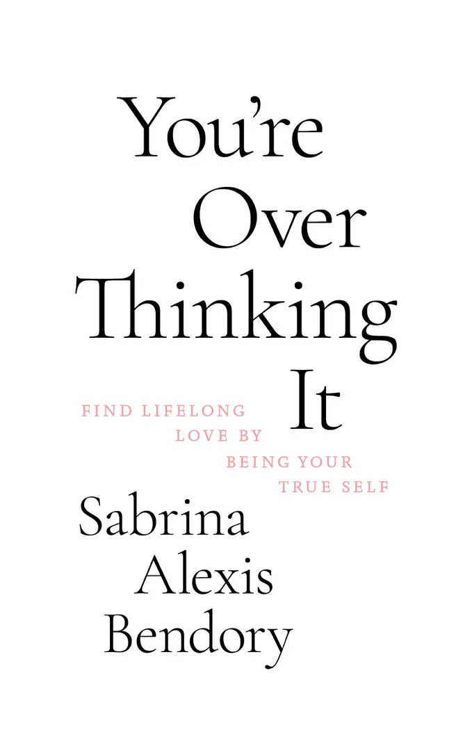 You’re Overthinking It by Sabrina Alexis Bendory, book cover