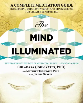 The Mind Illuminated by Culadasa, Matthew Immergut, and Jeremy Graves, book cover