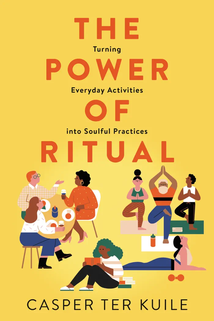 The Power of Ritual by Casper ter Kuile, book cover