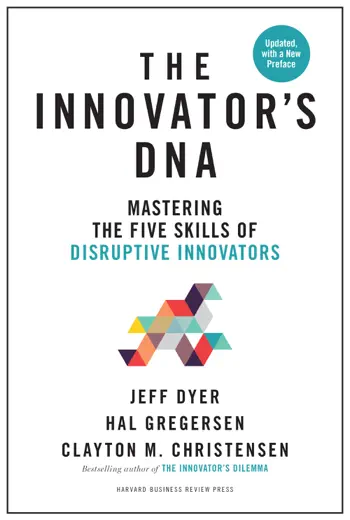 The Innovator’s DNA by Jeff Dyer, Hal Gregersen, and Clayton Christensen, book cover