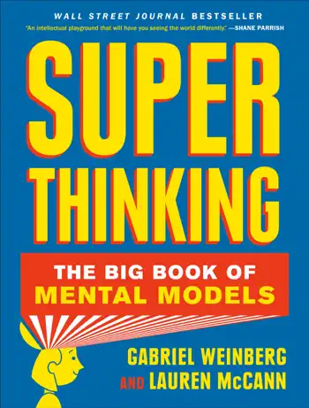 Super Thinking by Gabriel Weinberg & Lauren McCann, book cover