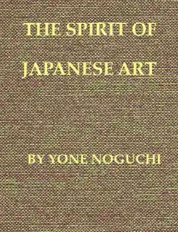 The Spirit of Japanese Art by Y. Noguchi, book cover