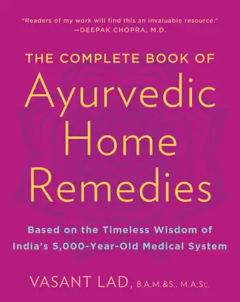 The Complete Book of Ayurvedic Home Remedies by Vasant Lad, M.A.Sc., book cover