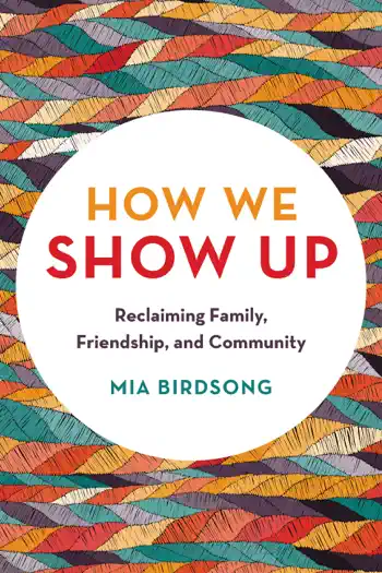 How We Show Up by Mia Birdsong, book cover
