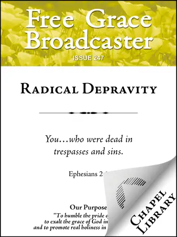 Radical Depravity by Arthur W. Pink, Thomas Reade, Joel Beeke, John Owen, Loraine Boettner, Charles H. Spurgeon, John Flavel & J. C. Ryle, book cover