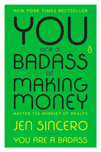 You Are a Badass at Making Money by Jen Sincero, book cover