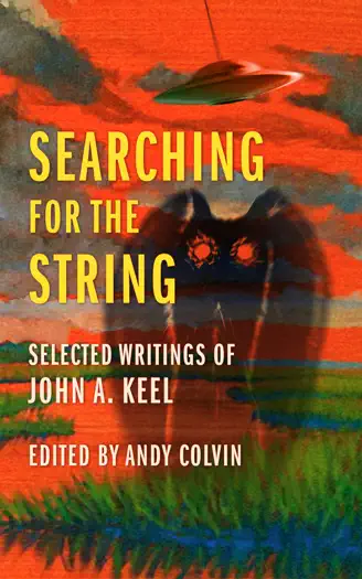 Searching For the String by John A. Keel, book cover