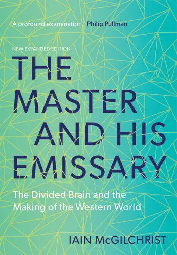 The Master and His Emissary by Iain McGilchrist, book cover