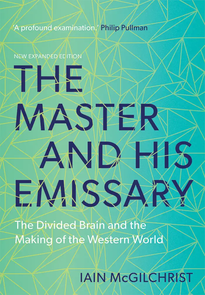 The Master and His Emissary by Iain McGilchrist, book cover