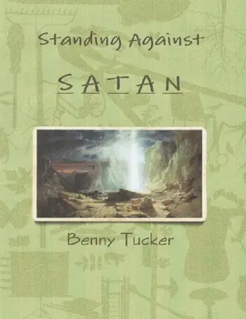 Standing Against Satan by Benny Tucker, book cover