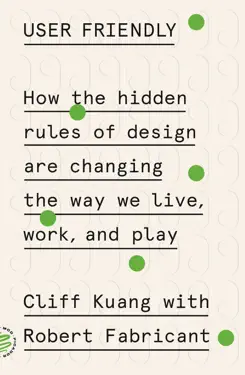 User Friendly by Cliff Kuang and Robert Fabricant, book cover
