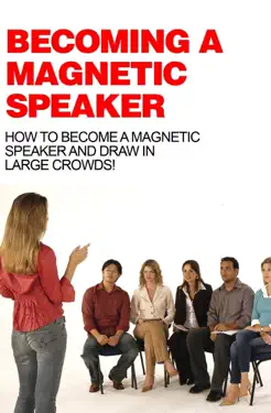 Becoming A Magnetic Speaker by R.D. King, book cover