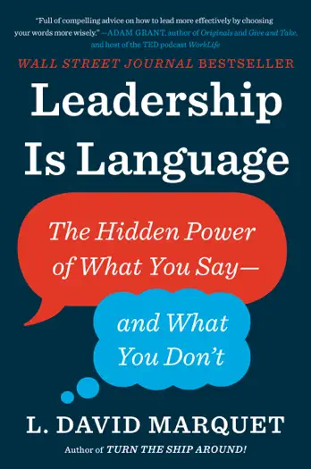 Leadership Is Language by L. David Marquet, book cover