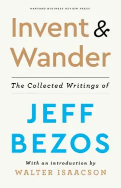 Invent and Wander by Jeff Bezos, book cover