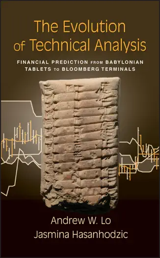 The Evolution of Technical Analysis by Andrew W. Lo & Jasmina Hasanhodzic, book cover