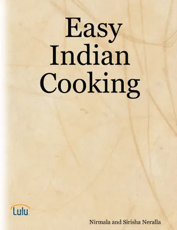 Easy Indian Cooking by Sirisha Neralla & Nirmala Neralla, book cover