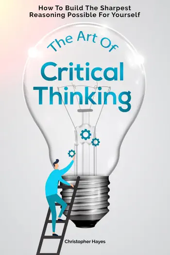 The Art Of Critical Thinking by Christopher Hayes, book cover