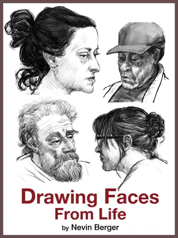 Drawing Faces From Life by Nevin Berger, book cover