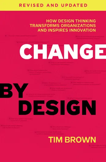 Change by Design, Revised and Updated by Tim Brown, book cover