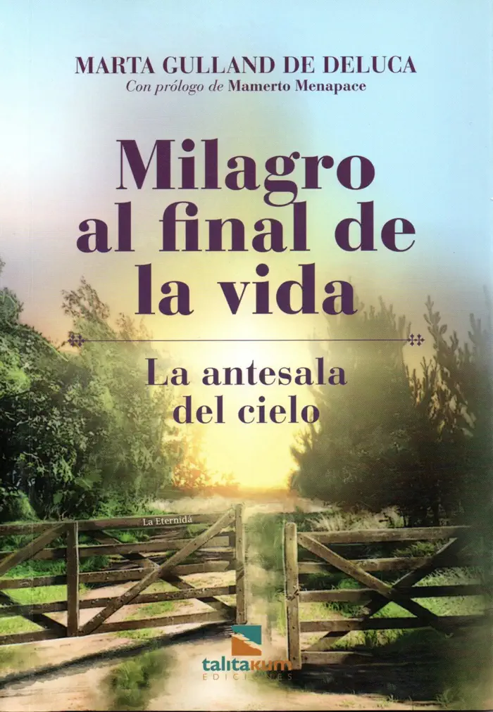 Milagro al final de la vida by Marta Gulland de Deluca, book cover