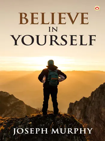 Believe in Yourself by Dr. Joseph Murphy, book cover
