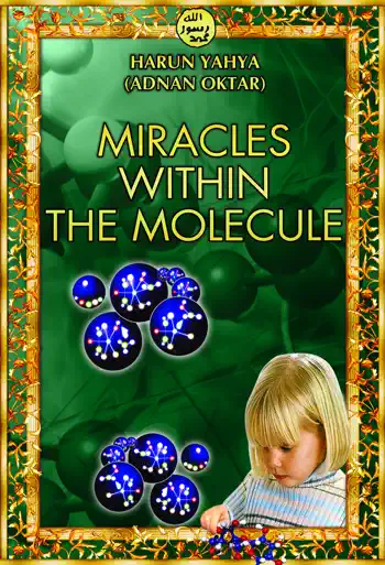 Miracles Within the Molecule by Harun Yahya, book cover