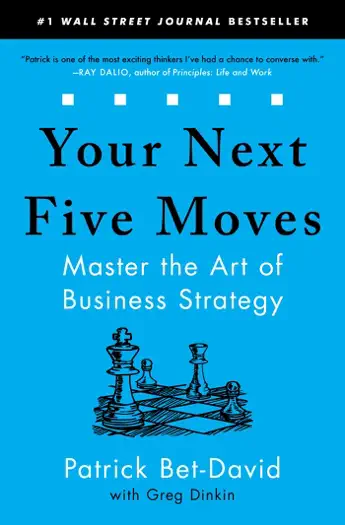Your Next Five Moves by Patrick Bet-David, book cover