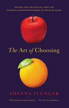 The Art of Choosing by Sheena Iyengar, book cover