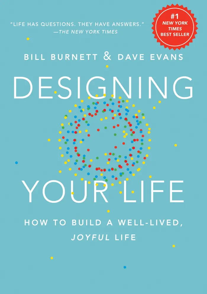 Designing Your Life: How to Build a Well-Lived, Joyful Life by Bill Burnett and Dave Evans, book cover