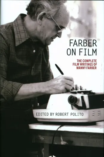 Farber on Film by Manny Farber & Robert Polito, book cover