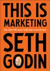 This Is Marketing by Seth Godin, book cover