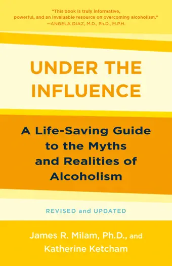 Under the Influence by James Robert Milam & Katherine Ketcham, book cover