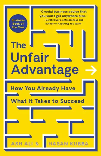 The Unfair Advantage by Ash Ali and Hasan Kubba, book cover
