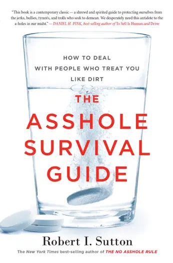 The Asshole Survival Guide by Robert I. Sutton, book cover