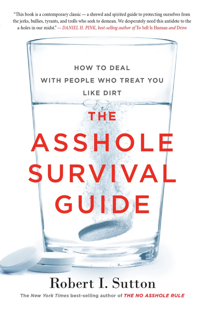 The Asshole Survival Guide by Robert I. Sutton, book cover