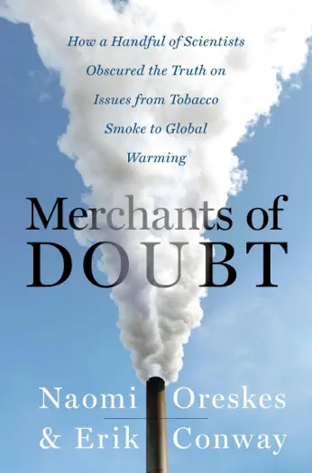 Merchants of Doubt by Naomi Oreskes and Erik M. Conway, book cover