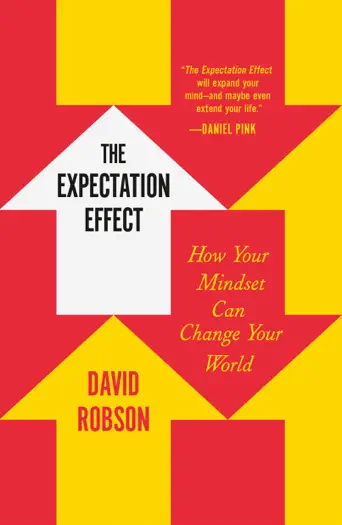The Expectation Effect by David Robson, book cover