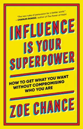 Influence Is Your Superpower by Zoe Chance, book cover