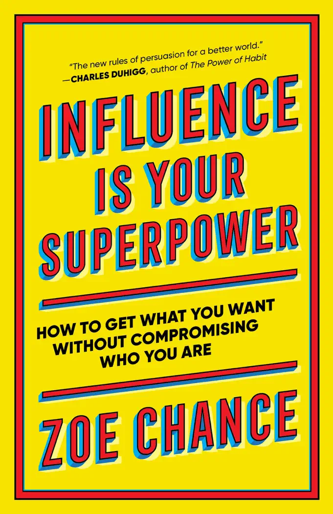 Influence Is Your Superpower by Zoe Chance, book cover