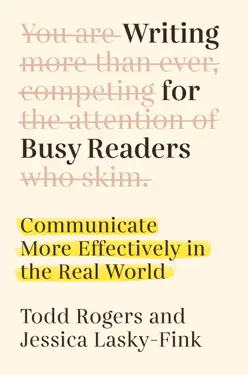 Writing for Busy Readers by Todd Rogers and Jessica Lasky-Fink, book cover