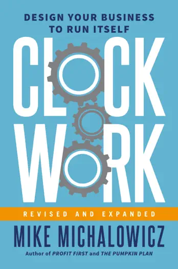 Clockwork by Mike Michalowicz, book cover