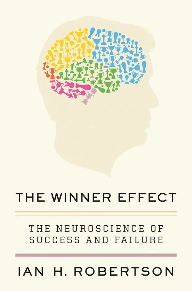 The Winner Effect by Ian Robertson, book cover