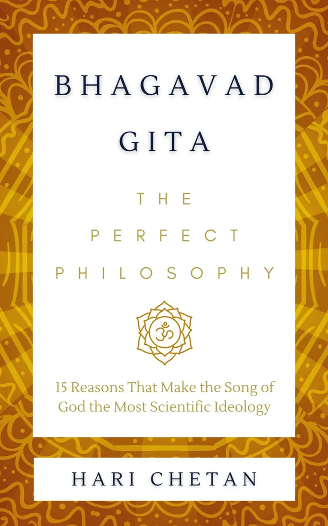Bhagavad Gita - The Perfect Philosophy by Hari Chetan, book cover