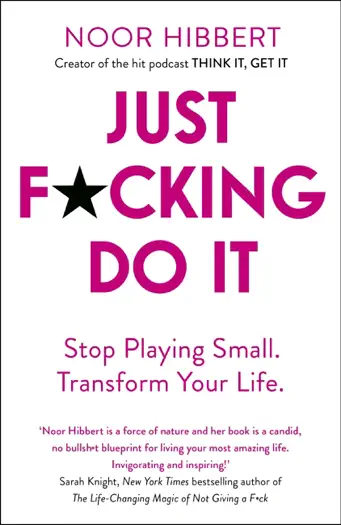 Just F*cking Do It by Noor Hibbert, book cover