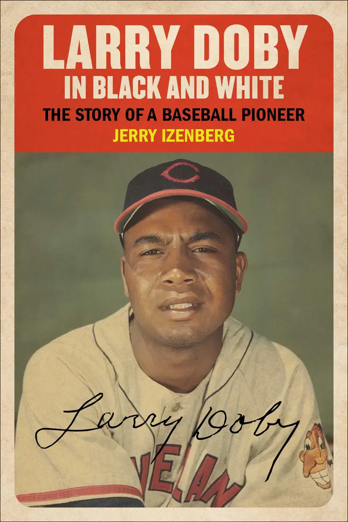 Larry Doby in Black and White by Jerry Izenberg, book cover