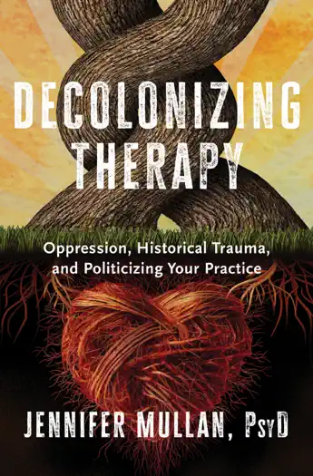 Decolonizing Therapy by Jennifer Mullan, book cover