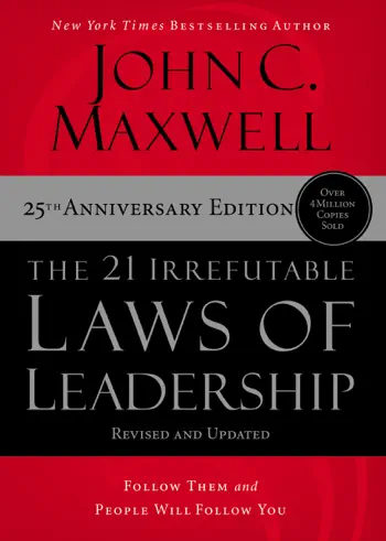 The 21 Irrefutable Laws Of Leadership by John C. Maxwell, book cover